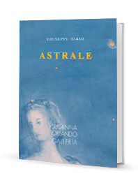 "ASTRALE" 2023
Giuseppe Biagi