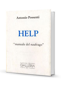 "Help" 2002
Antonio Possenti