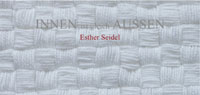 Esther Seidel “Innen ist gleich Aussen”