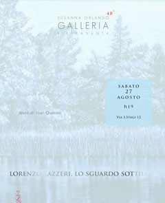 Lorenzo Lazzeri, “Lo sguardo sottile”, a cura di Ivan Quaroni